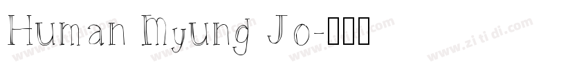 Human Myung Jo字体转换